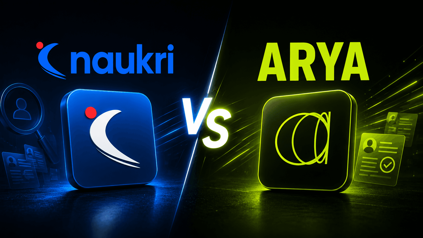 Arya VS Naukri